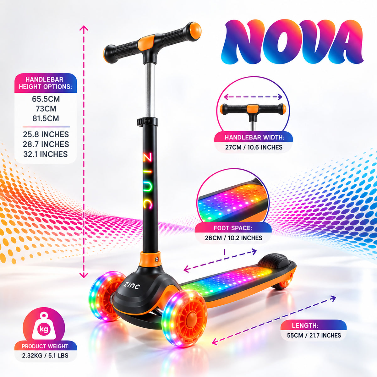 A children's kick scooter with colourful LED lighting on the deck and wheels, shown with measurement callouts and feature labels including handlebar height options, handlebar width, foot space, length, and product weight. The brand name 'NOVA' appears prominently in a rainbow gradient at the top right.